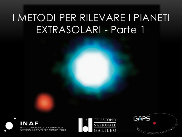 PICCOLI E LONTANI I metodi per rilevare i pianeti extrasolari – parte 1 (metodi diretti)